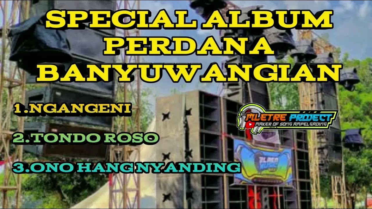 DJ BANYUWANGIAN COCOK BUAT HAJATAN HOREG By Mletre Project
