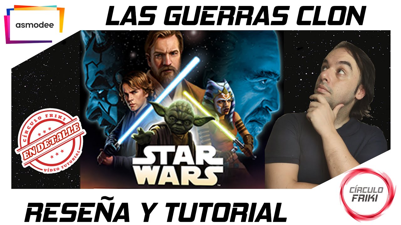 ⭕ STAR WARS - LAS GUERRAS CLON 🚀 Reseña y Cómo se juega / Tutorial 🚀 Selección Trúquilis  - Asmodee