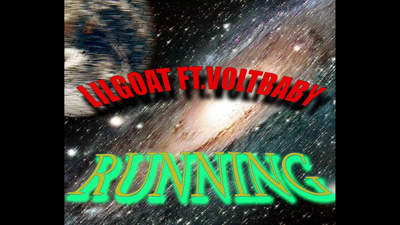 Lil Goat Running ft VoltBaby (Prod. @Timeline x @Prod G1 )