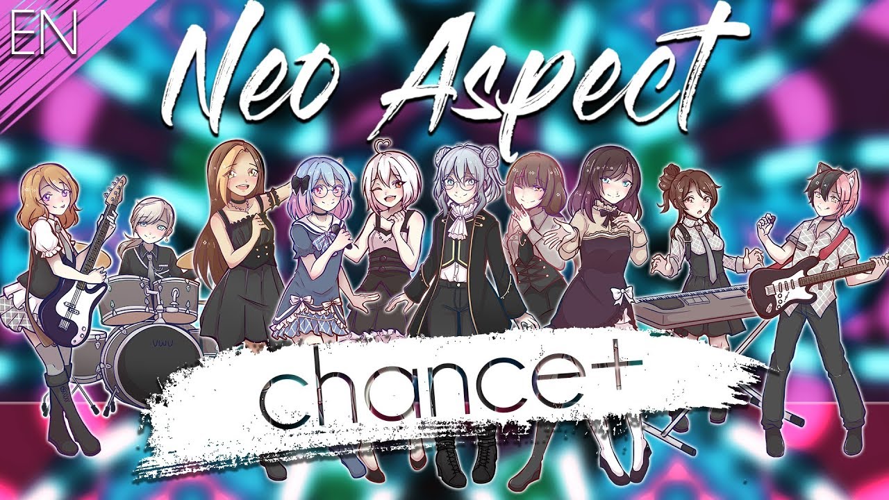 【MTP'19-R2】 Neo Aspect - English ver.【chance+】