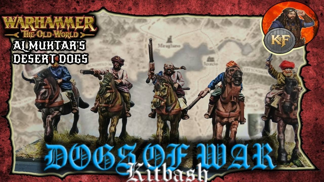 Warhammer Old World Kit Bash - Al Maktur's Desert Dogs