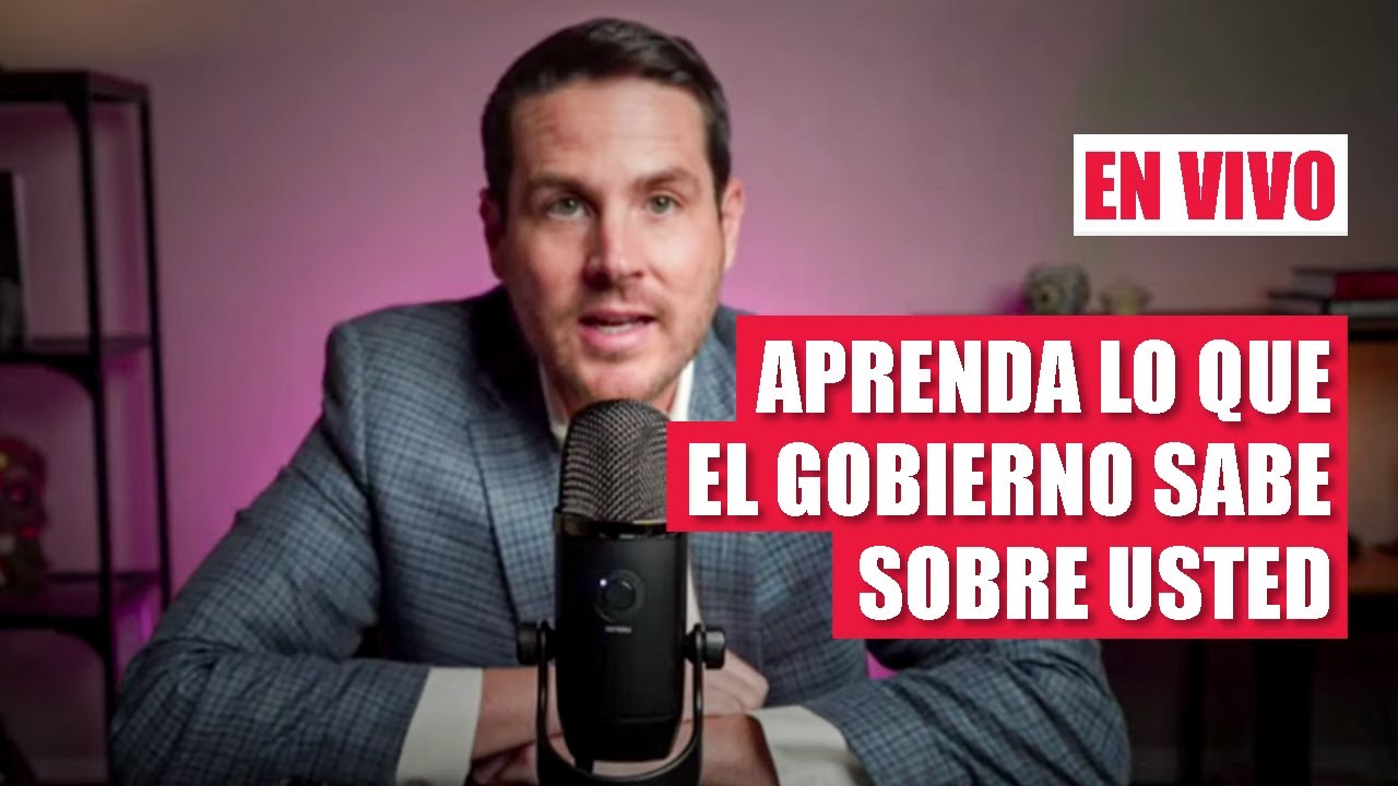 Aprenda lo que el gobierno sabe sobre usted