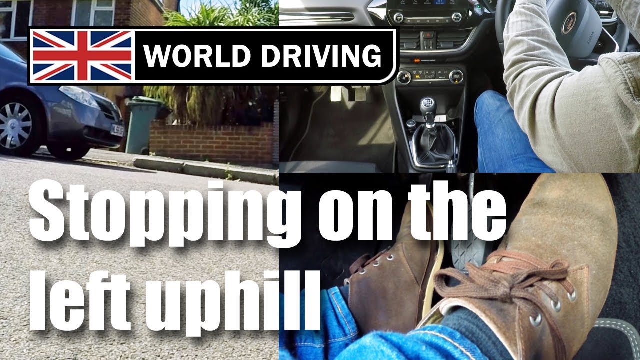 Pulling up on the left UPHILL in a manual car perfectly