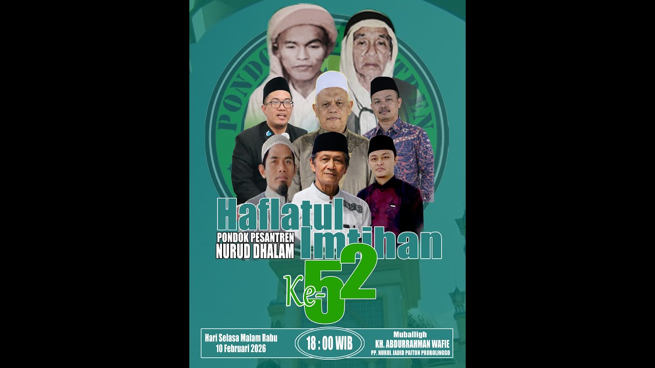 HAFLATUL IMTIHAN PONDOK PESANTREN NURUD DHALAM YANG KE 52