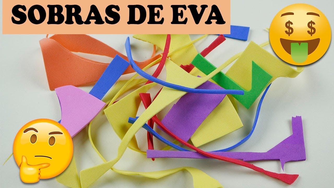 Reaproveitar sobras de EVA -  Ganhe dinheiro !!!!!