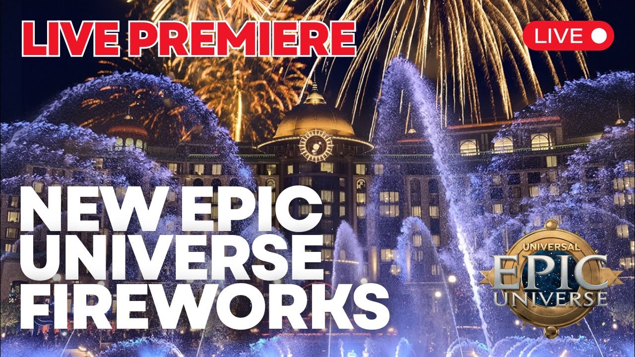 🔴 LIVE: NEW Epic Universe Fireworks Show | Universal Celestial Goodnight Premiere