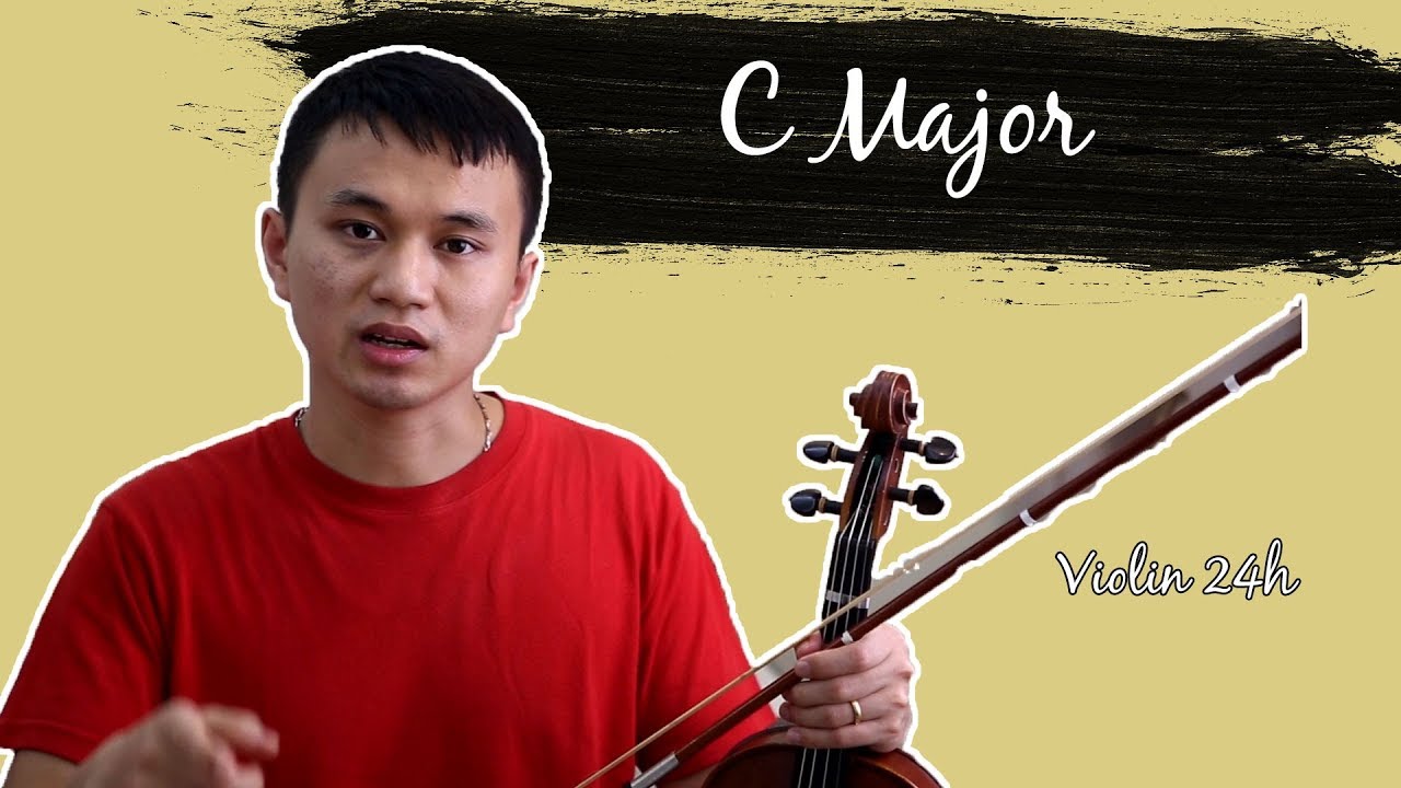 Lesson 46: Hướng dẫn chơi đàn Violin gam Đô trưởng.