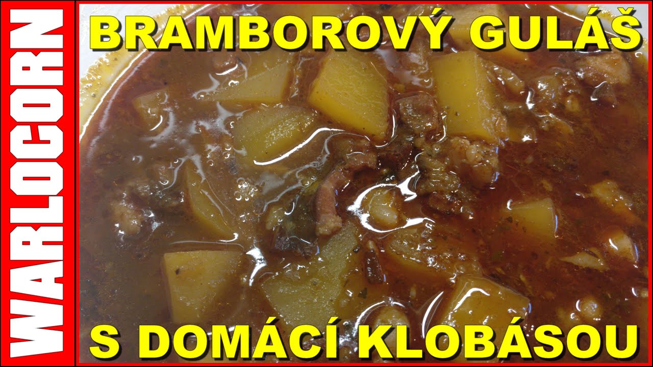 Bramborový guláš s domácí klobásou