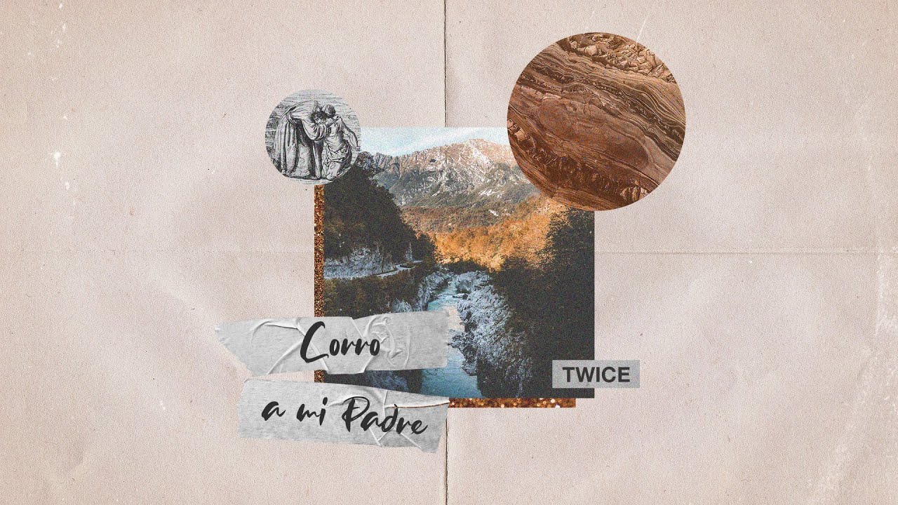 TWICE MÚSICA - Corro a mi Padre (Cody Carnes - Run to the Father en español) (Lyric Video)