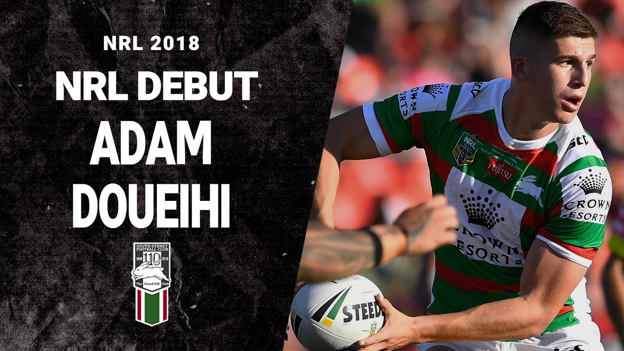 NRL 2018 | Rookie Debut | Round 2 | Adam Doueihi