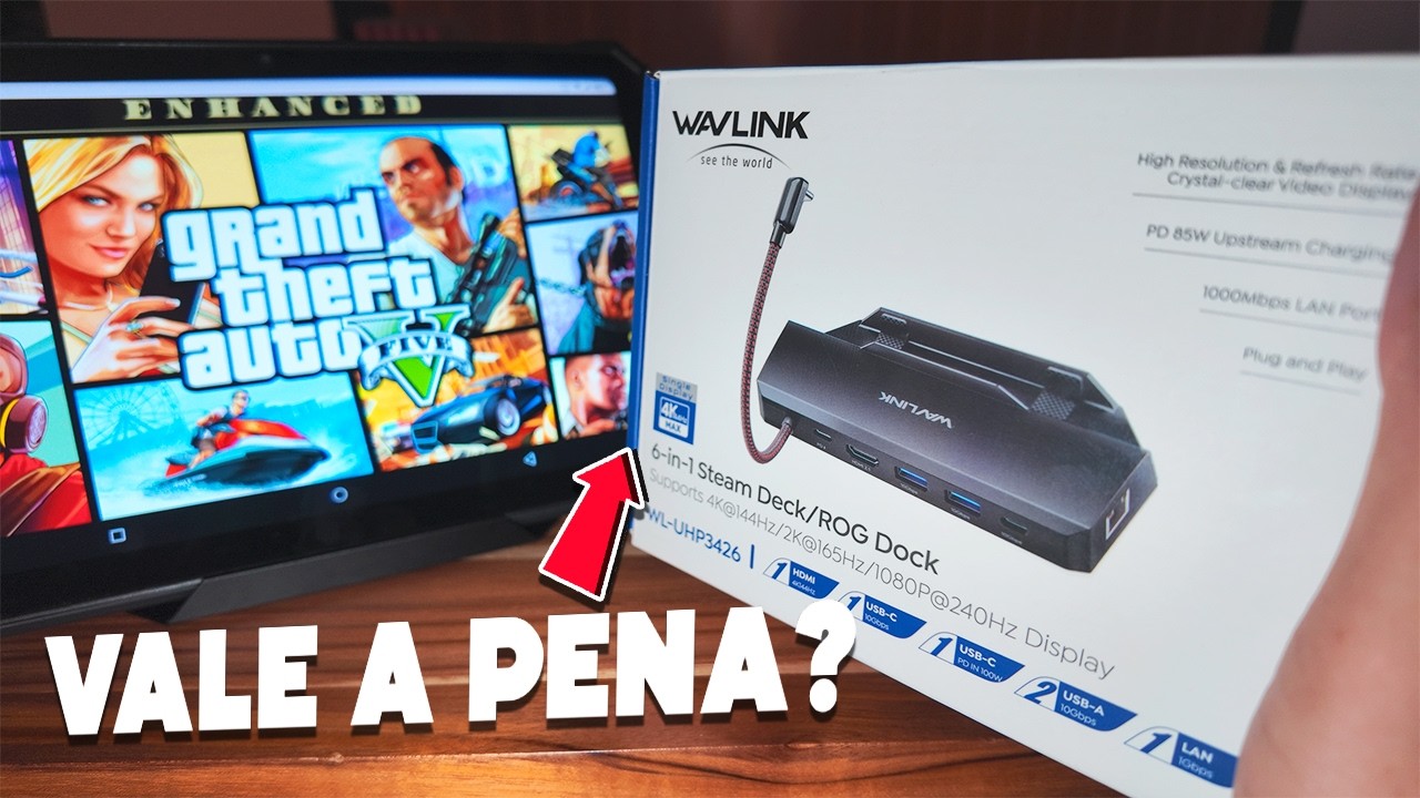 Vale a pena Dock 6 em 1 Wavlink para Steam deck Asus Rog Ally e Redmagic 11 Pro