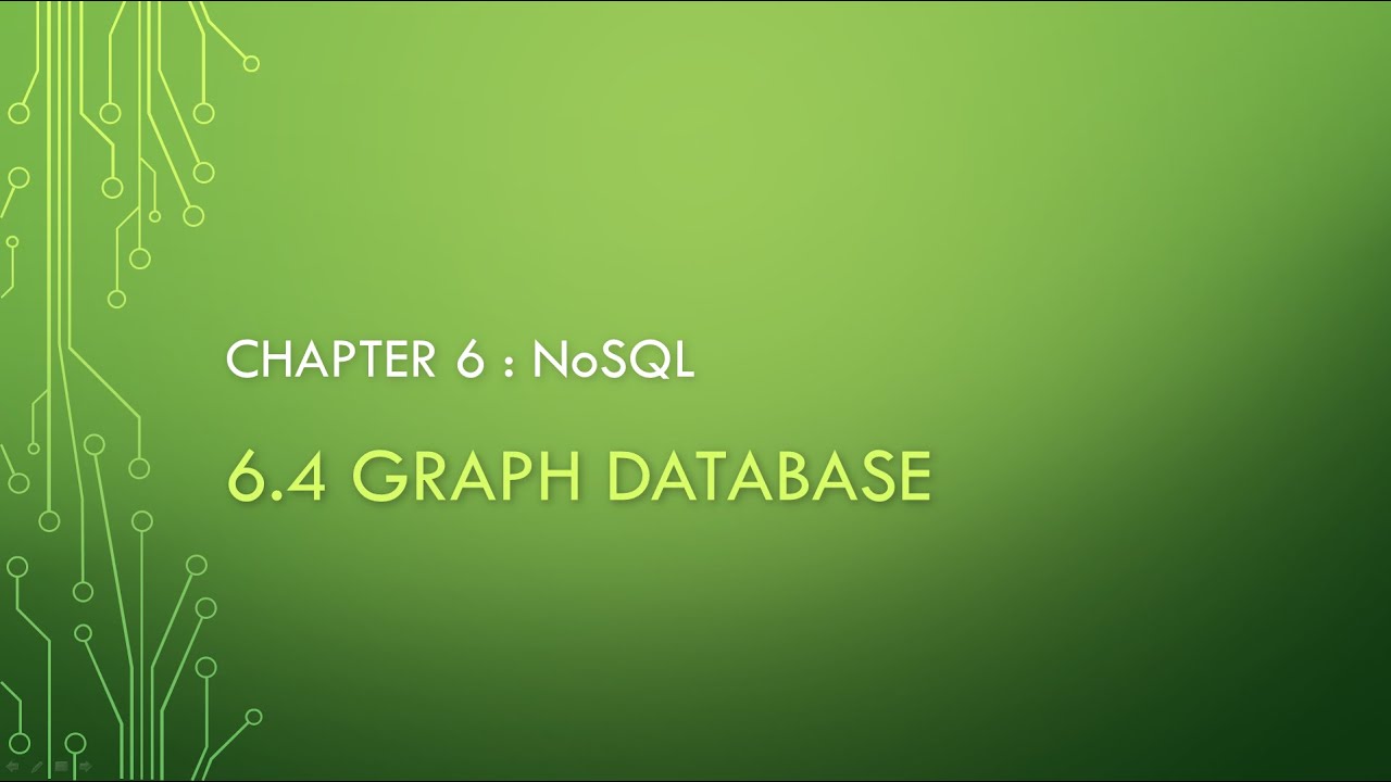Chapter 6.4 : Graph Database