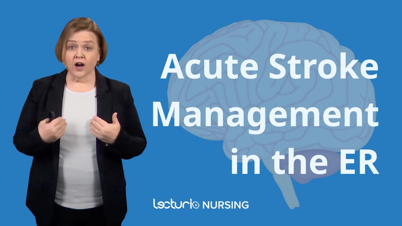 Nursing Care for Acute Stroke Patients: Step-by-Step Guide 🩺
