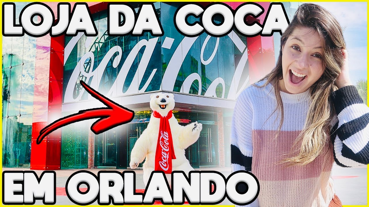 A LOJA OFICIAL DA COCA-COLA NO DISNEY SPRINGS DE ORLANDO