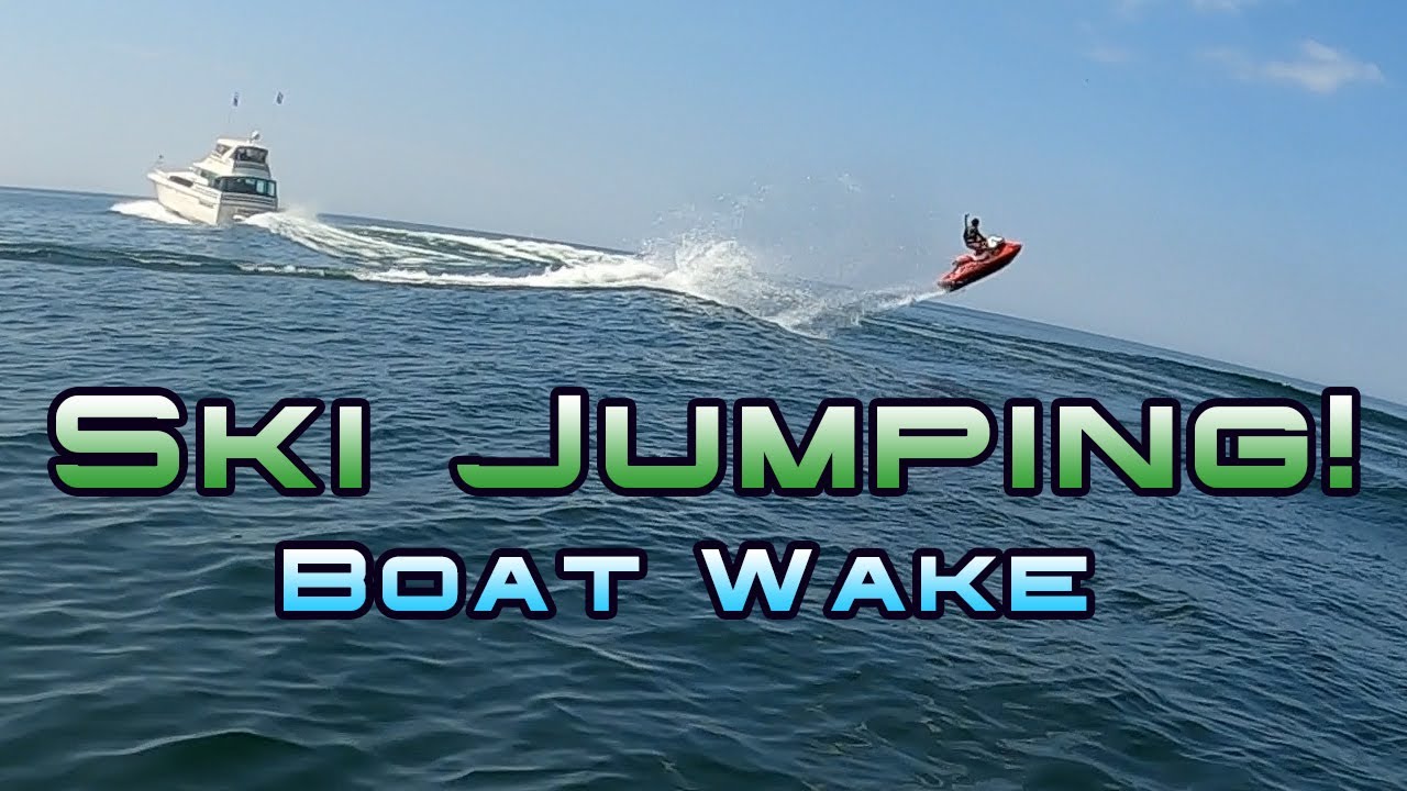 Ski Jumping - Boat Wake
