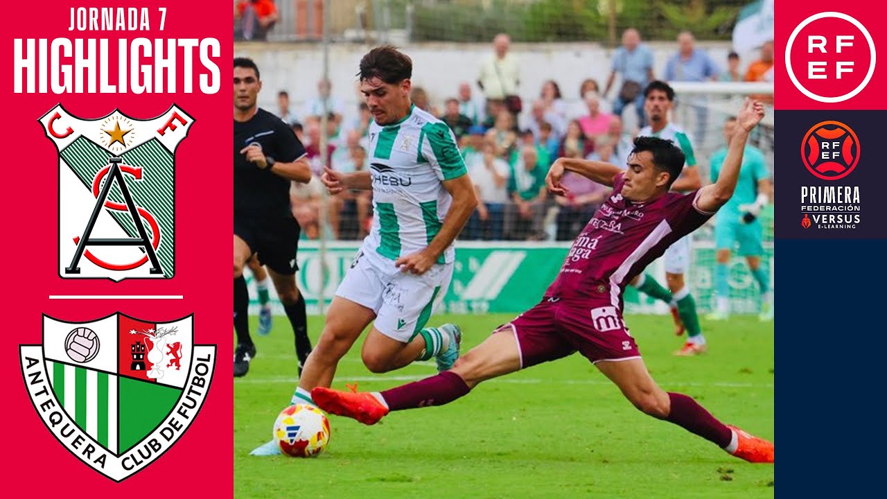 Resumen #PrimeraFederaci&oacute;n | Atl&eacute;tico Sanluque&ntilde;o CF 1-3 Antequera CF | Jornada 7 | Temp. 25/26