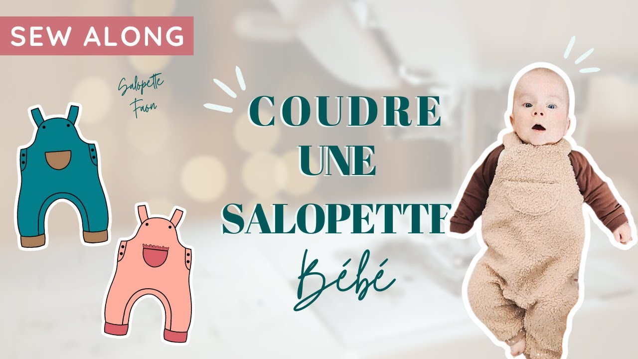 Tuto couture | Coudre une salopette pour bébé