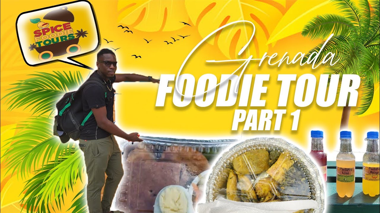 Grenada Spice Food Tour Vlog Part 1