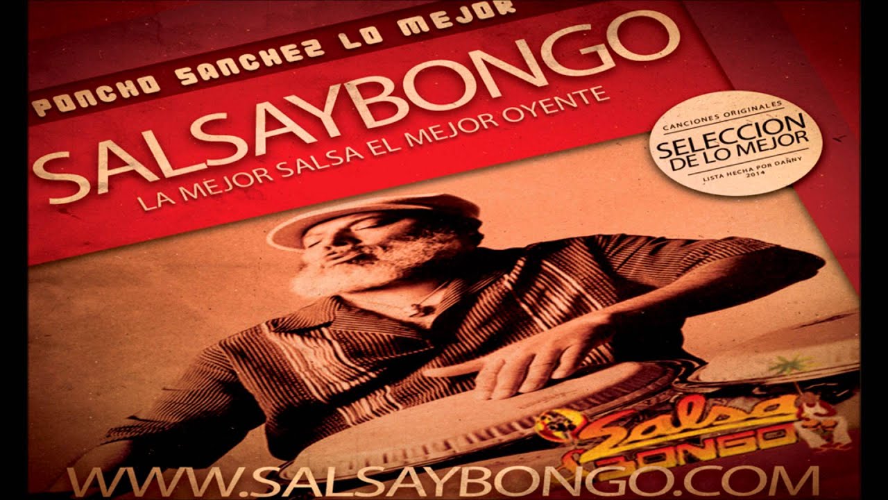 Poncho Sanchez   Bien Sabroso