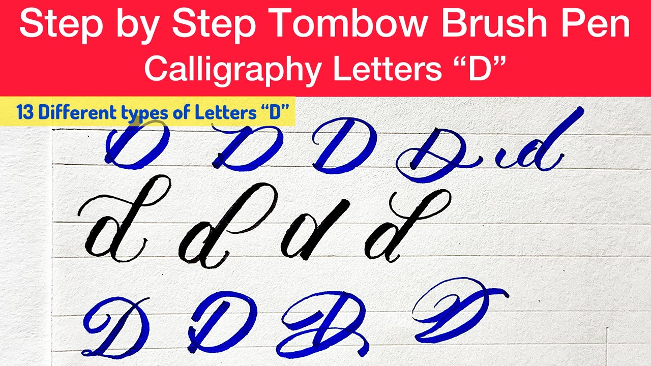 13 Different types of Tombow brush pen calligraphy letter “D” ✍🏻
