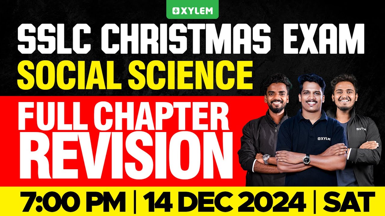 SSLC Christmas Exam Social Science | Full Chapter Revision | Xylem SSLC