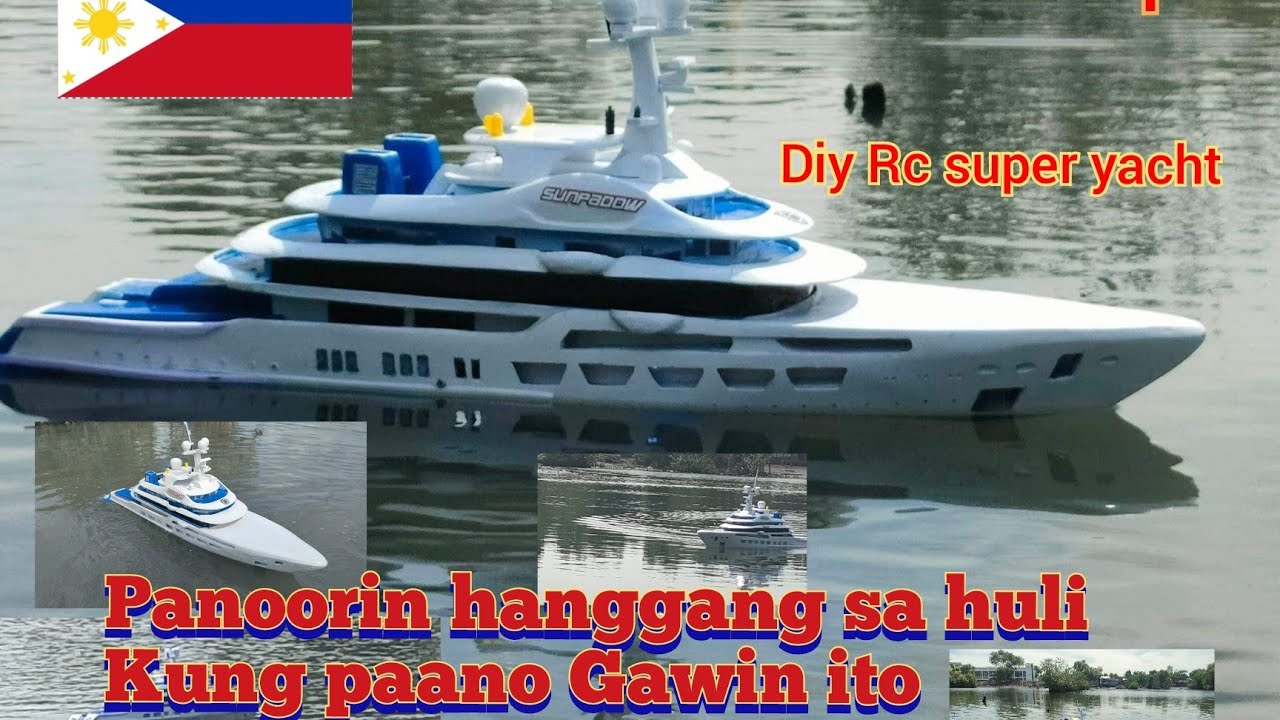 How to Build Diy Rc Super Yacht 1 meter long 26.cm. width 37.cm. height