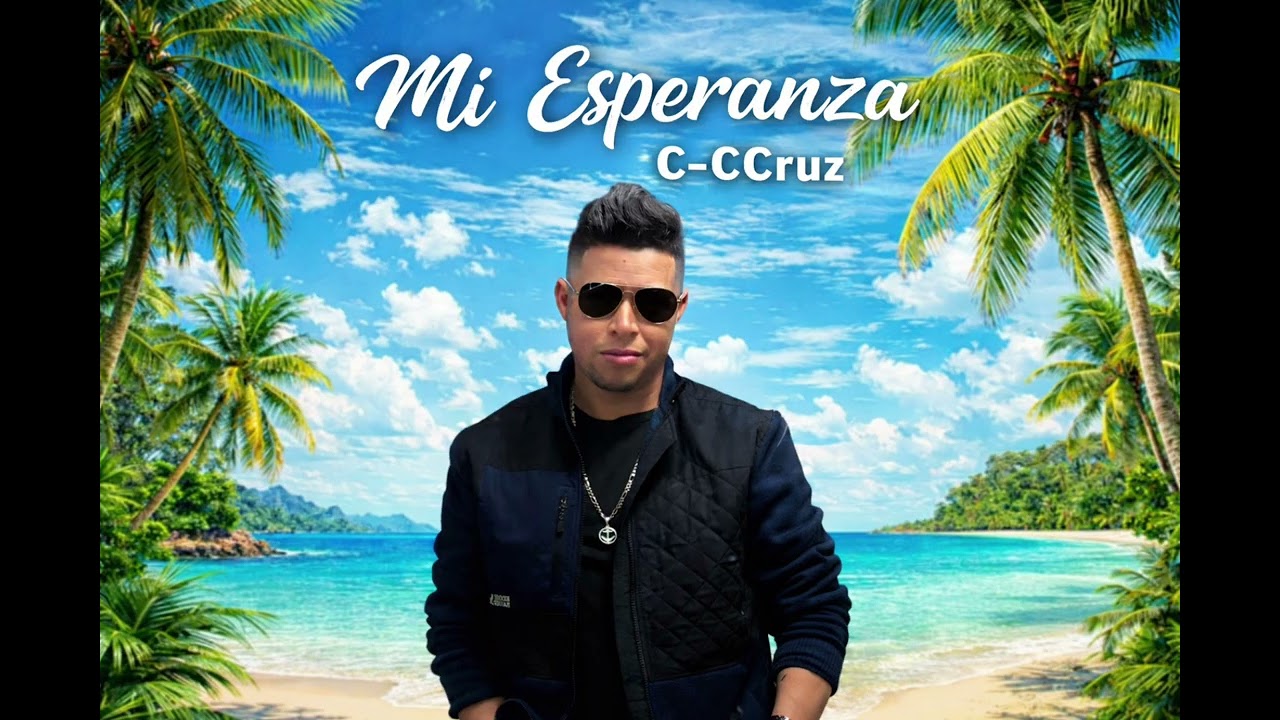 Mi Esperanza- C-Cruz