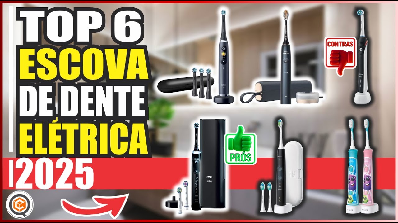 MELHOR ESCOVA DE DENTE ELÉTRICA DE 2025