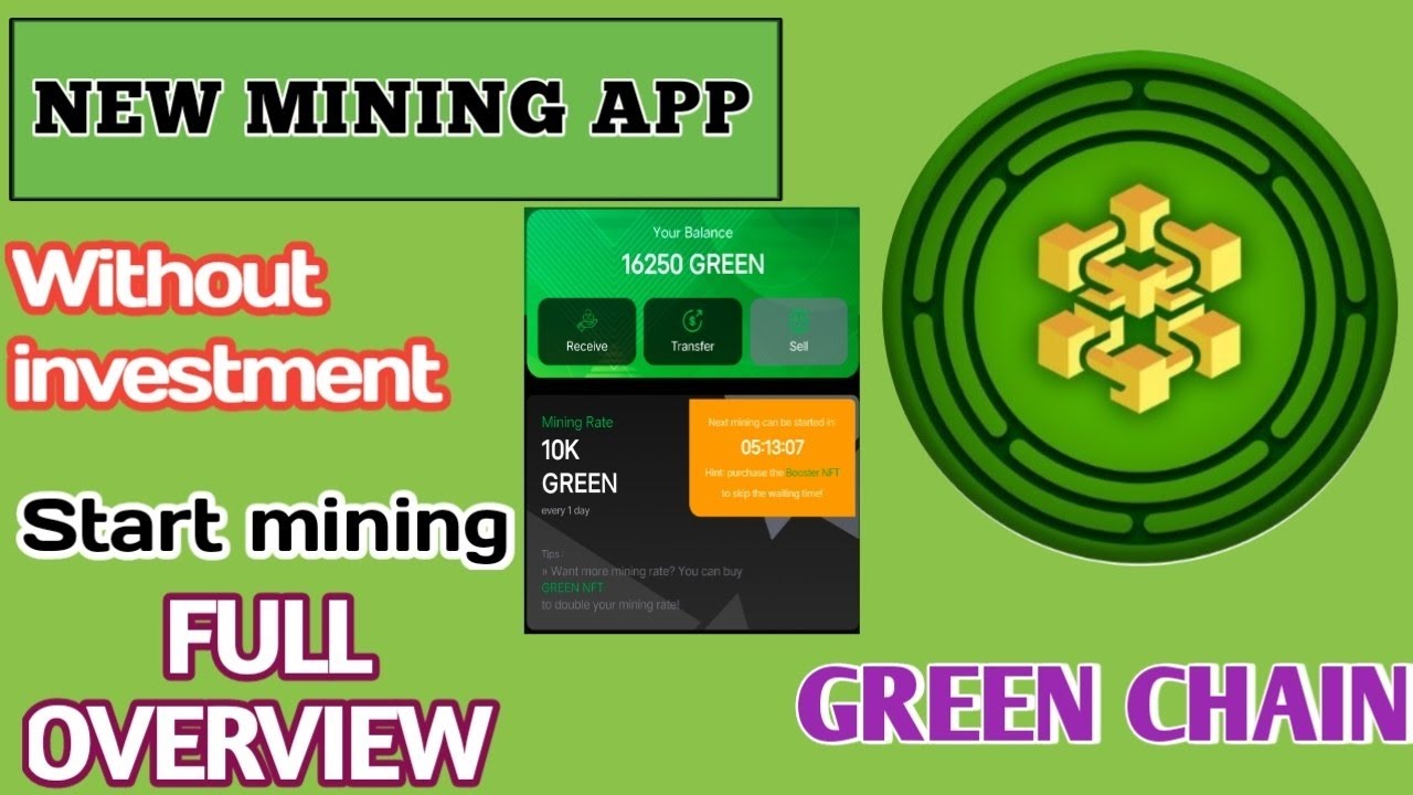GREEN CHAIN Mining APP || Green CHAIN full overview
