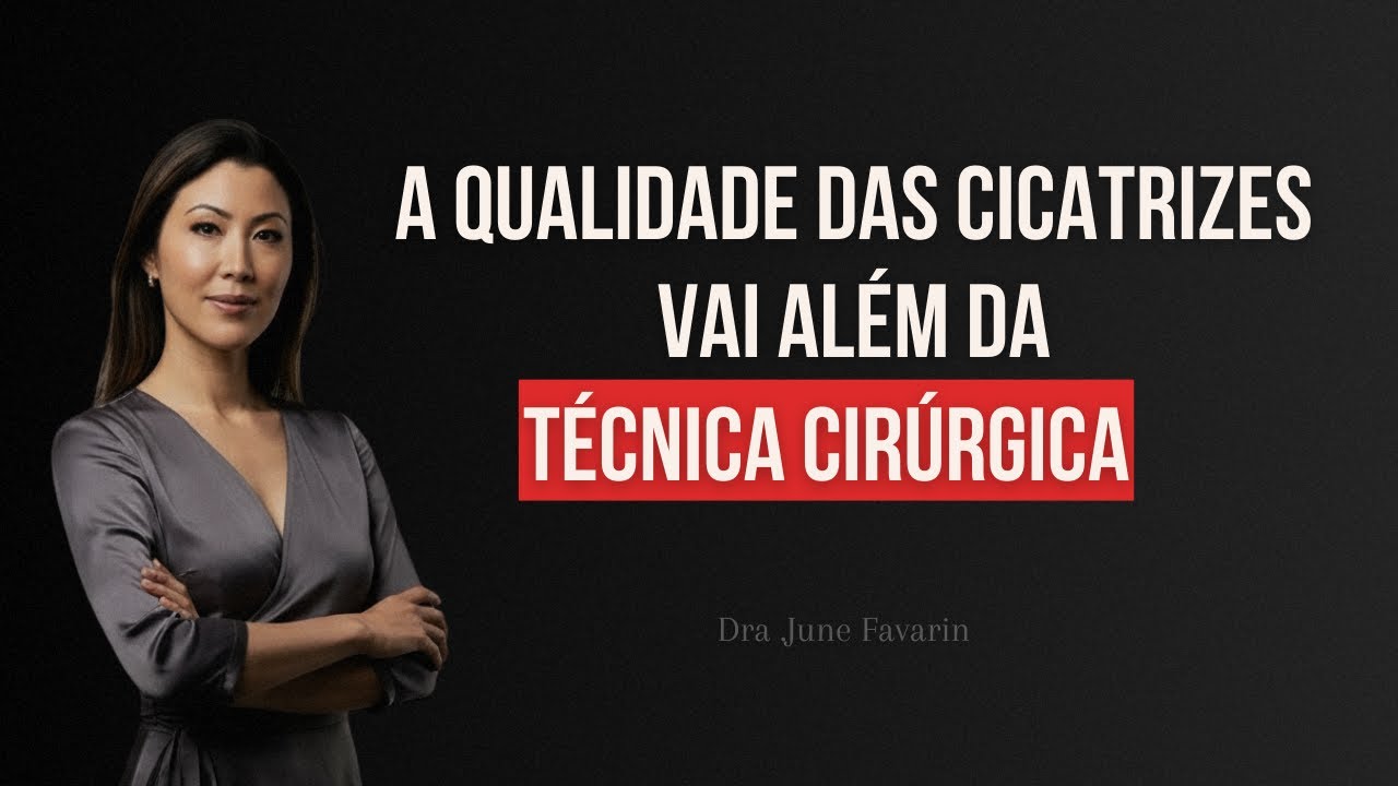 A Qualidade das Cicatrizes Vai Além da Técnica Cirúrgica