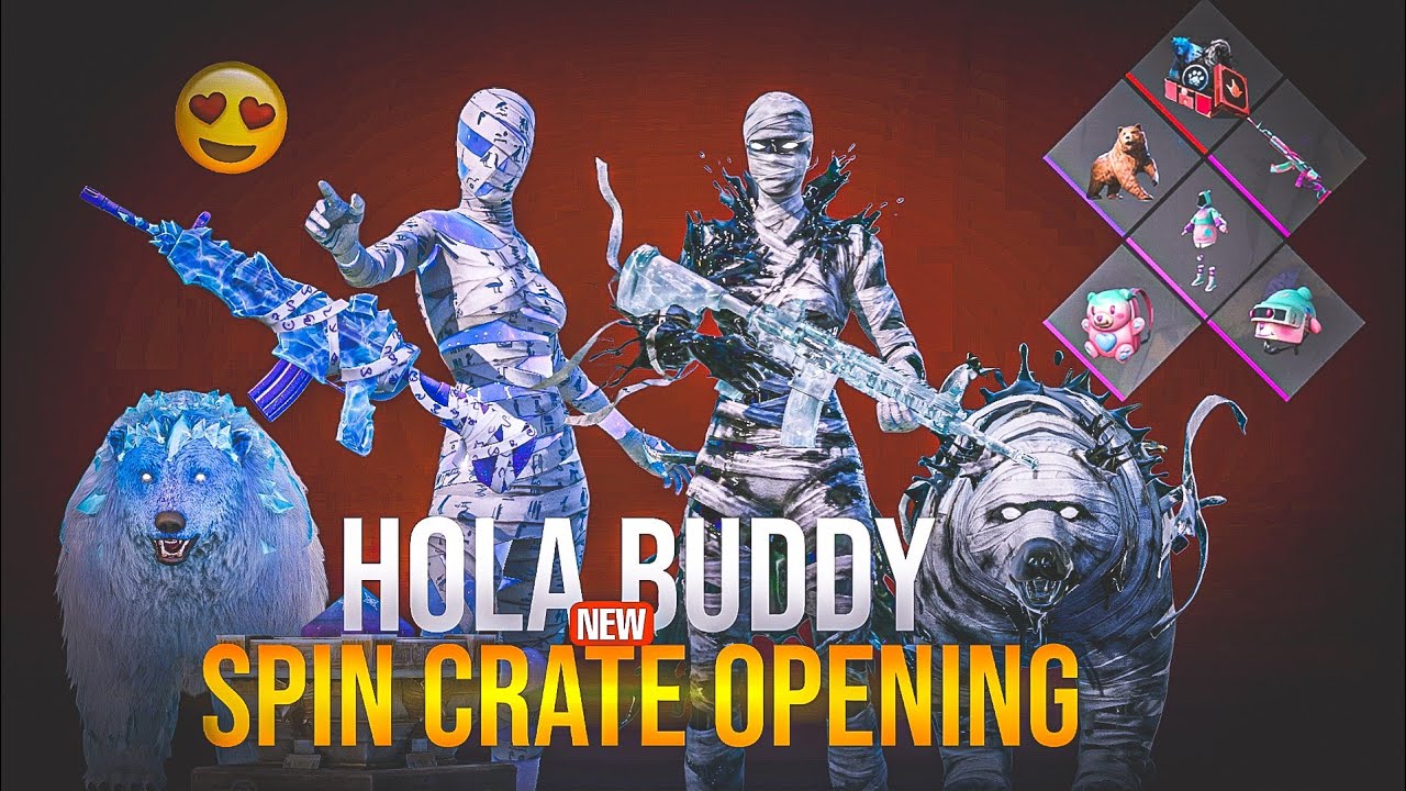 Mummified Chaos Buddy Set ! New Hola Buddy Spin Crate Opening ! Pubg Mobile ! 