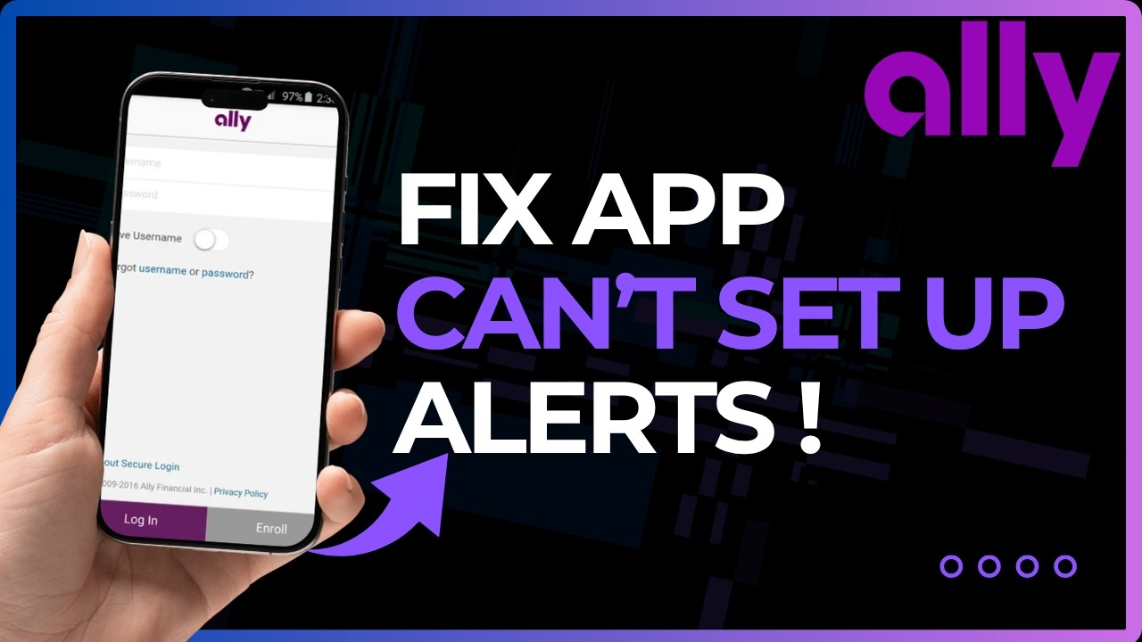 How To Fix Ally Bank Cannot Set Up Alerts !