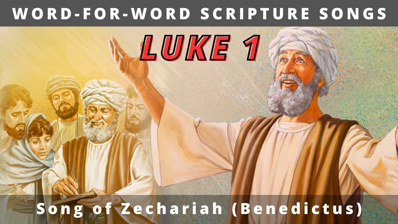 Luke 1:67-80 | Song of Zacharias  (Benedictus) | A Word-for-Word Scripture music song.