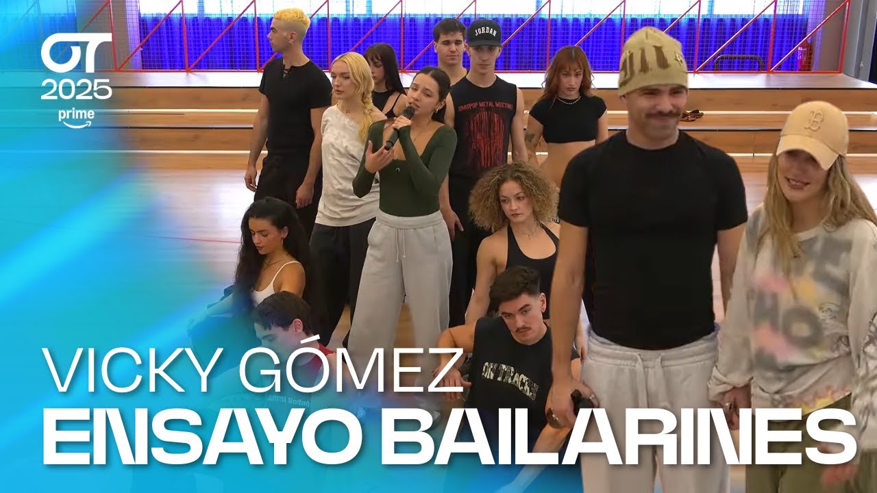 ENSAYO con BAILARINES (7 de diciembre) | OT 2025