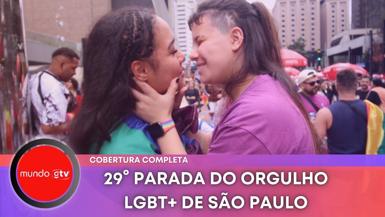 29° Parada do Orgulho LGBT+ de SP | Mundo GTV