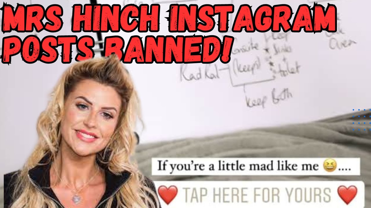 MRS HINCH INSTAGRAM POSTS BANNED! - Why?
