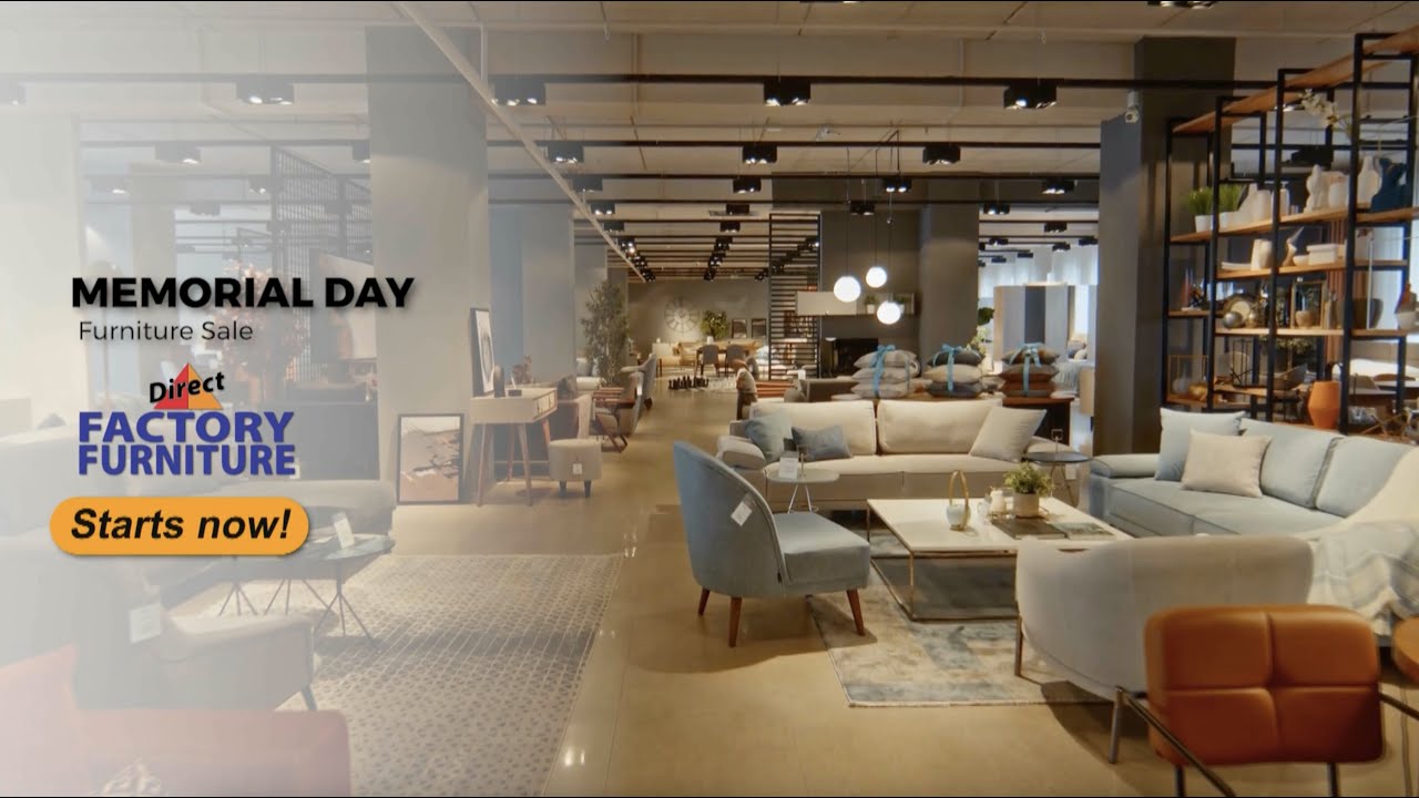 Memorial Day Furniture Sale - Direct Factory Furniture
