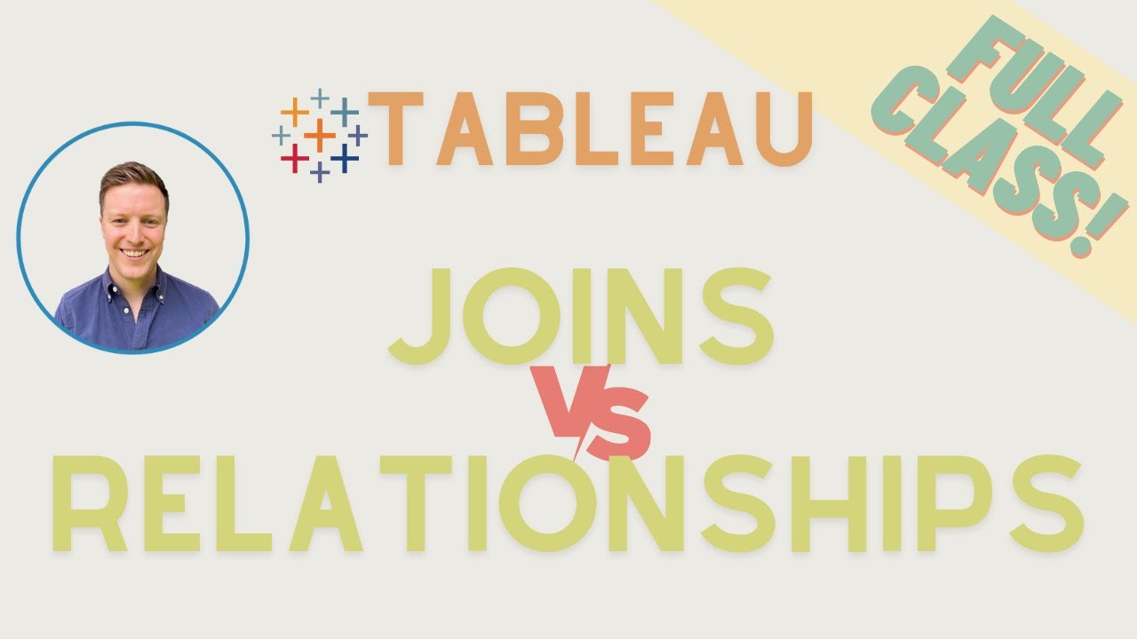 Tableau Joins vs Relationships (Webinar)