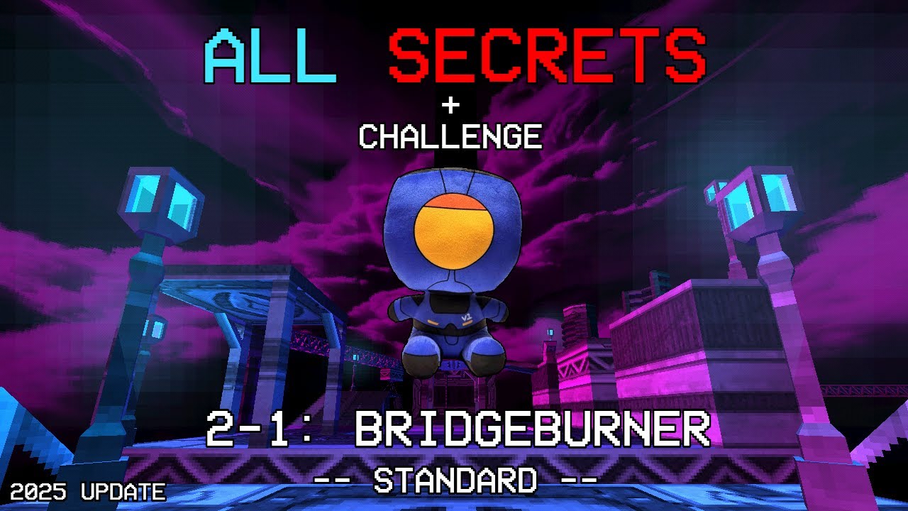 ULTRAKILL 2-1 REWORK: BRIDGEBURNER - (ALL SECRETS, CHALLENGE)