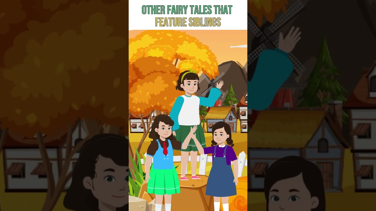 Other Fairy Tales that Feature Siblings