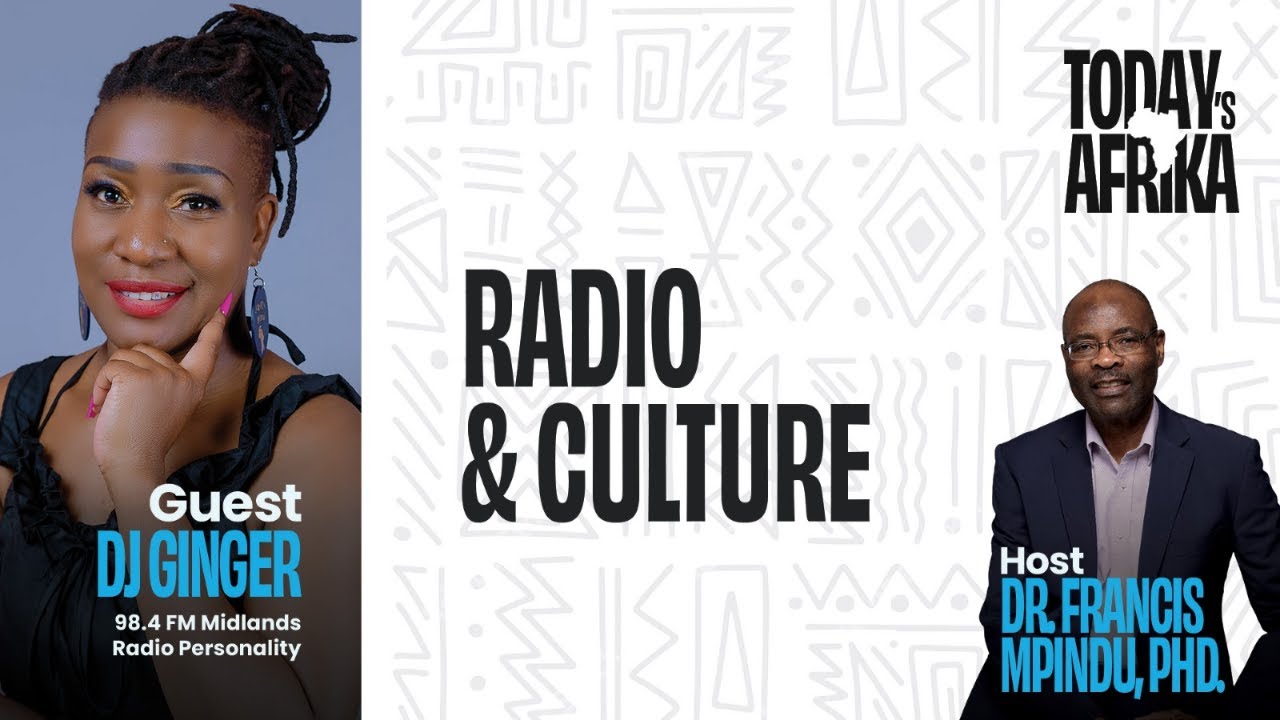 TODAY'S AFRIKA w Dr. Francis Mpindu & Guest DJ Ginger((Media Personality)