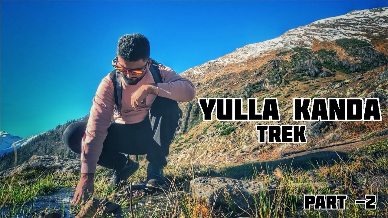 Yulla Kanda Trek 2025 | Part - 2 | Highest Krishna Temple #yullakanda 