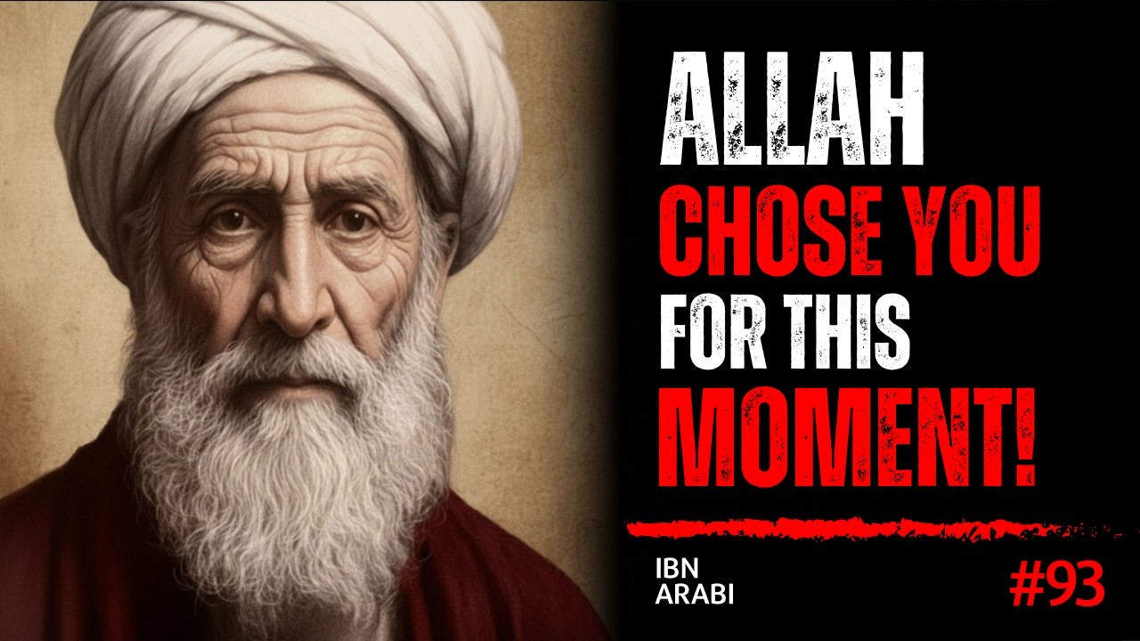 A Prophecy About You Is Unfolding — Ibn ʿArabi Reveals Allah’s Hidden Plan