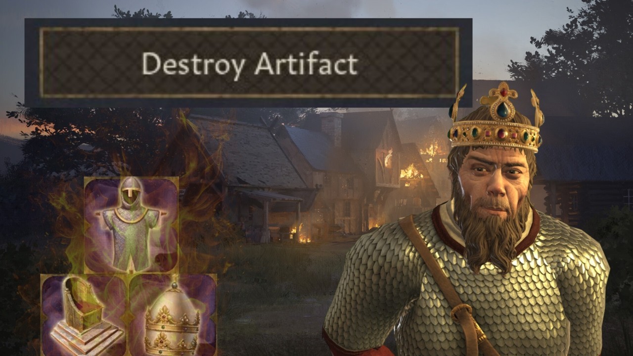 Destroying Artifacts in CK3