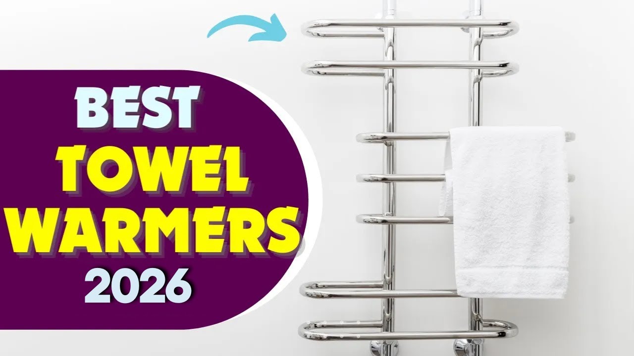 Top 5 Best Towel Warmers to Buy in 2026👌 [don&rsquo;t buy one before watching this]