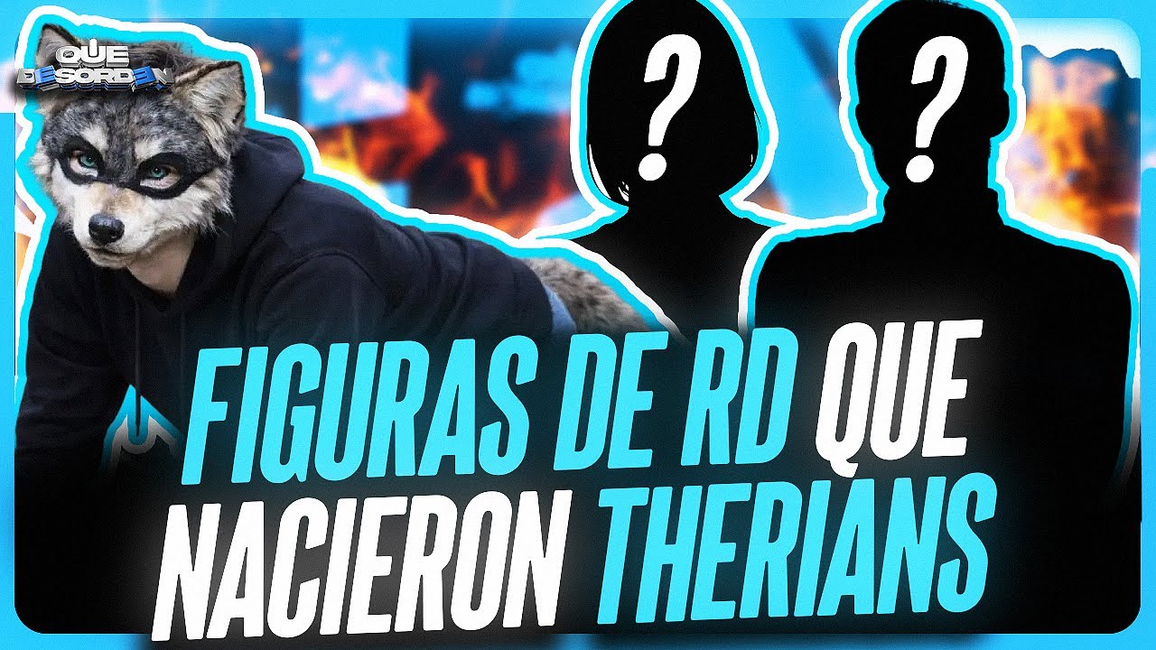 FIGURAS DE RD QUE NACIERON EN THERIANS