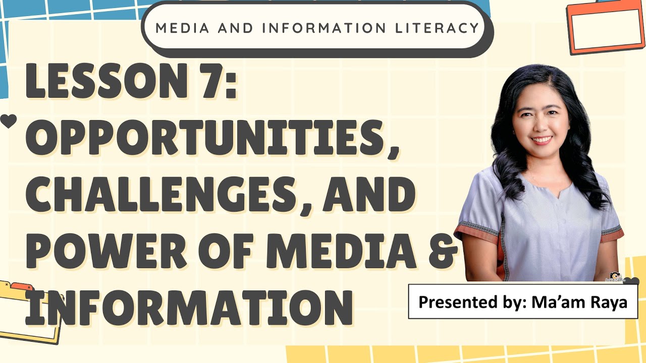 OPPORTUNITIES AND CHALLENGES OF MEDIA AND INFORMATION | MIL QUARTER 2