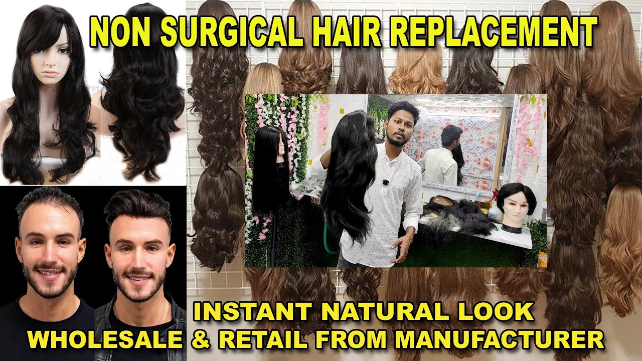 Original Hair Wigs Manufacturer, Natural Look, Non Surgical Hair Replacement, Wholesale & Retail.