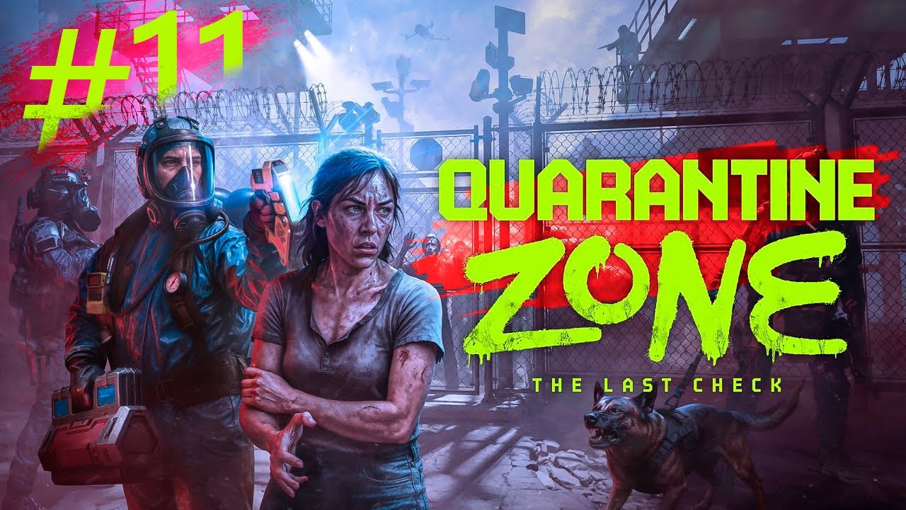 Быстрые проверки | Quarantine Zone The Last Check #11