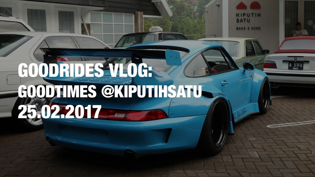 GOODRIDES VLOG // GOODTIMES @KIPUTIHSATU 25.02.2017